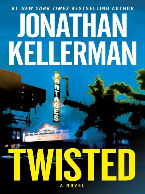 Title details for Twisted by Jonathan Kellerman - Available